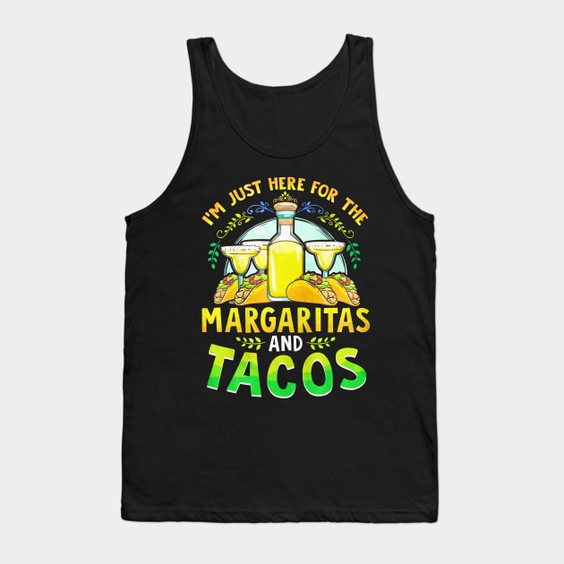 I'm Just Here For The Margaritas And Tacos Tank Top by toiletpaper_shortage